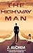 The Highway Man by J. Alchem