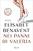 Nei panni di Valeria by Elísabet Benavent