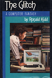 The Glitch (A Computer Fantasy)
