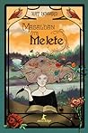 Masaldan Öte, Melete by Kat Howard