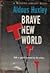 Brave New World
