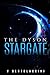 The Dyson Stargate 2017