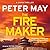 The Firemaker by Peter  May