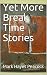 Yet More Break Time Stories by Mark Hayes Peacock