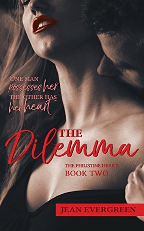 The Dilemma (The Philistine Heart #2)