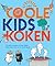 Coole kids koken by Jenny Chandler