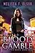 Blood Gamble (Disrupted Mag...