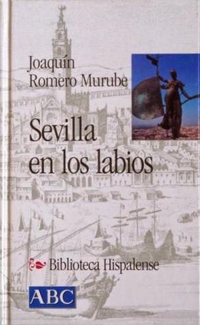Sevilla en los labios