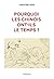 Pourquoi les Chinois ont-ils le temps ? (ACTUALITE SOCIETE) (French Edition)