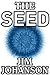 The Seed