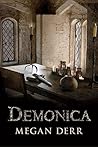 Demonica by Megan Derr