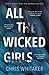 All The Wicked Girls