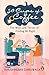 50 Cups Of Coffee: The Woes And Throes Of Finding Mr Right