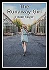 The Runaway Girl by Fizaah Faiyaz The Runaway Girl by Fizaah Faiyaz