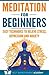 Meditation for Beginners by Weston Wright