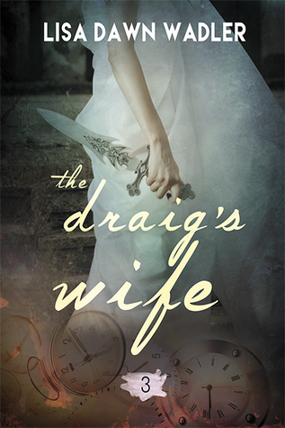 The Draig's Wife (Draig Clan, #3)