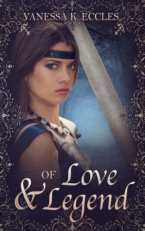 Of Love & Legend: A King Arthur and Guinevere Story  (Lore & Legend Series)