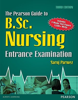 Pearson Guide To The B.Sc. ( Nursing ) Entrance Examination, Third Edition, 3/E