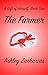 The Farmer (A Gift of Herse...