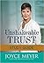 Unshakeable Trust Study Guide by Joyce Meyer
