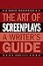 The Art of Screenplays: A Writer's Guide (Creative Essentials)