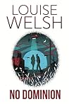 No Dominion (Plague Times Trilogy, #3)