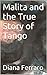 Malita and the True Story o...