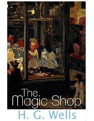 The Magic Shop: Illustrated