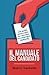 Il Manuale del Candidato: una guida passo passo su cosa fare in campagna elettorale