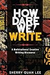 How Dare We! Write
