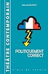 Politiquement correct by Salomé Lelouch