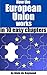 How the European Union works: in 10 easy chapters