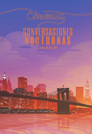 Conversaciones nocturnas (Onironautas, #3)