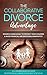 The Collaborative Divorce A...