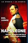 Napoleone. Vita d...