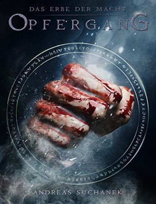 Opfergang (Das Erbe der Macht: Schattenchronik, #8)