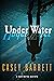 Under Water (Duck Darley #1)