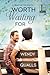 Worth Waiting For (Heart of the South, #1)