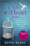 A Life Without You