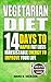Vegetarian Diet: 14 Days To...