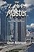 The I.M.P. Master: Book Two in the Ghostwalker Tribe Series