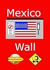 Mexico Wall by I.D. Oro