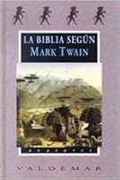 La Biblia según Mark Twain