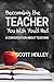 Becoming the Teacher You Wish You’d Had: A Conversation About Teaching (Education and the Liberal Arts)