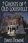 Ghosts of Old Lou...