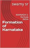 Formation of Karnataka: KANNADA S-formula INDIA
