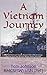 A Vietnam Journey