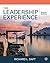 The Leadership Experience by Richard L. Daft