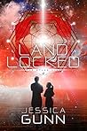 Landlocked by Jessica Gunn