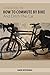 Handbook On How To Commute By Bike And Ditch The Car